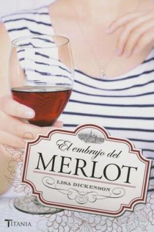 Cover of El Embrujo del Merlot