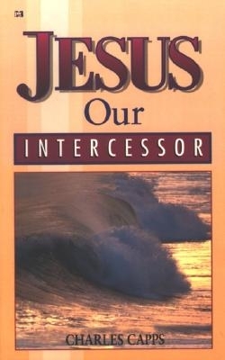 Book cover for Jesus, Our Intercessor