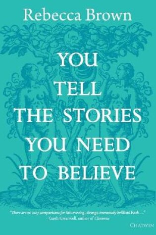 Cover of You Tell the Stories You Need to Believe
