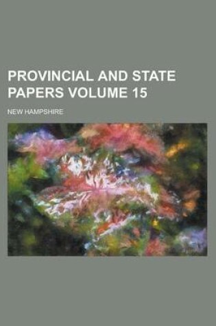 Cover of Provincial and State Papers Volume 15