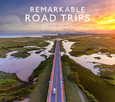 Book cover for Remarkable Road Trips
