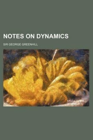 Cover of Notes on Dynamics