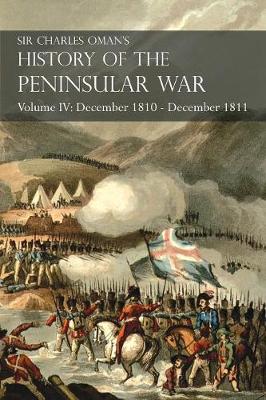 Book cover for Sir Charles Oman's History of the Peninsular War Volume IV