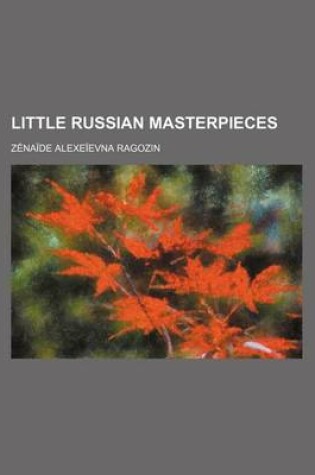 Cover of Little Russian Masterpieces (Volume 1)