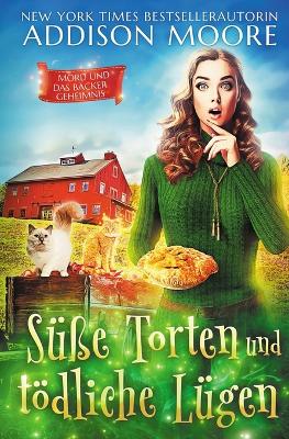 Book cover for Süße Törtchen & Tödliche Lügen