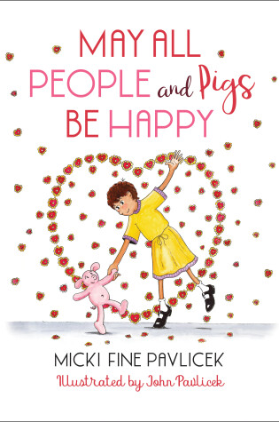 Cover of May All People and Pigs Be Happy
