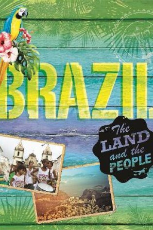 Cover of The Land and the People: Brazil