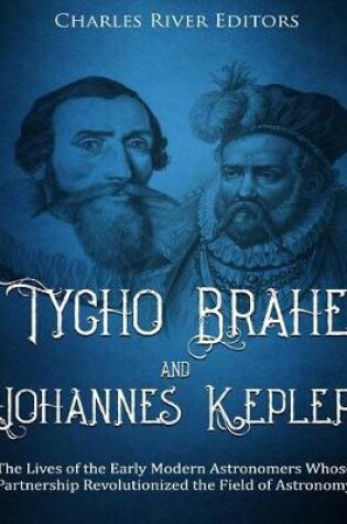 Cover of Tycho Brahe and Johannes Kepler