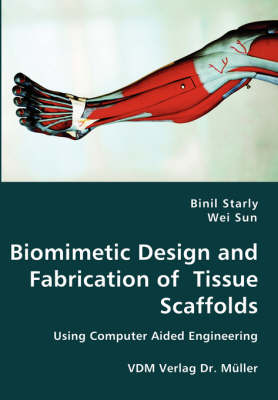 Book cover for Biomimetic Design and Fabrication of Tissue Scaffolds