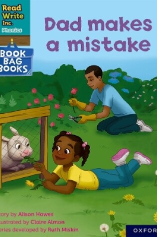 Cover of Read Write Inc. Phonics: Dad makes a mistake (Grey Set 7 Book Bag Book 6)