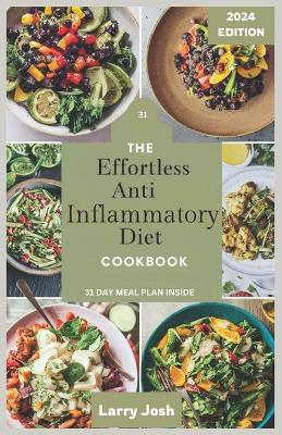 Book cover for The Effortless Anti-Inflammatory Diet Cookbook