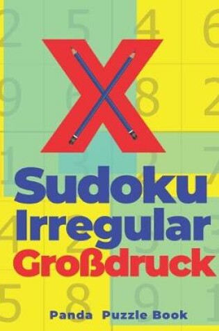 Cover of X sudoku irregular Großdruck