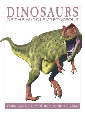 Book cover for Dinosaurs of the Middle Cretaceous