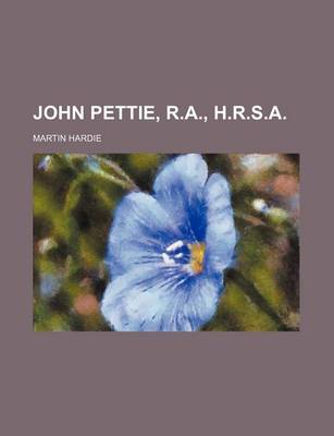 Book cover for John Pettie, R.A., H.R.S.A.