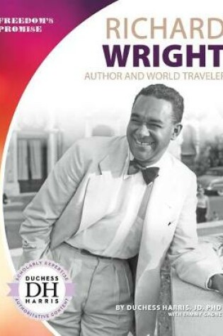 Cover of Richard Wright: Author and World Traveler