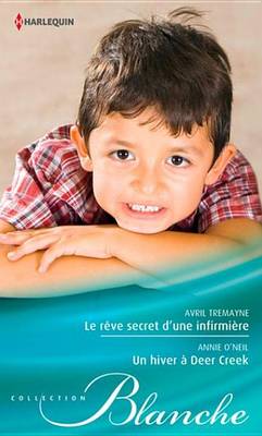 Book cover for Le Reve Secret D'Une Infirmiere - Un Hiver a Deer Creek