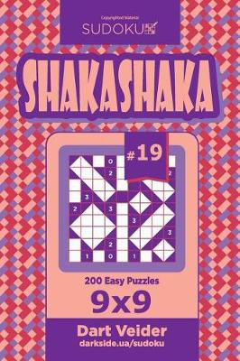 Book cover for Sudoku Shakashaka - 200 Easy Puzzles 9x9 (Volume 19)