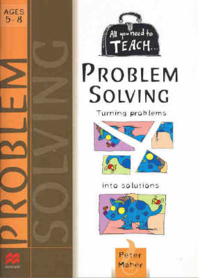 Book cover for All you need to teach Problem Solving: Ages 5-8