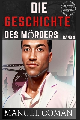 Book cover for DIE GESCHICHTE DES M�RDERS Band 2