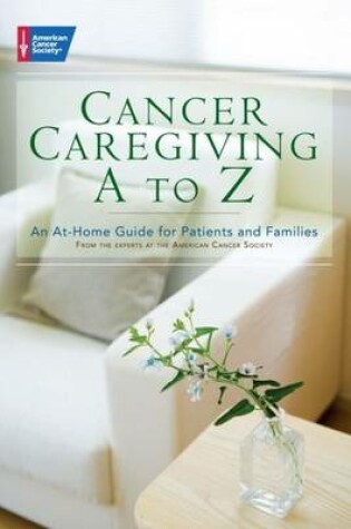 Cover of Cancer Caregiving A to Z