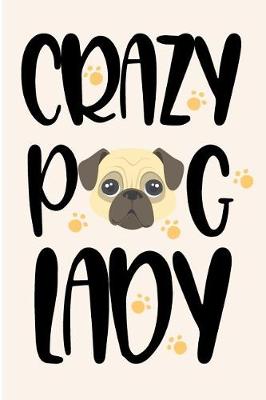 Book cover for Crazy Pug Lady