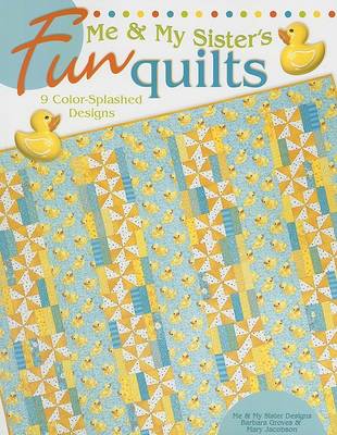 Book cover for Me & My Sister's Fun Quilts