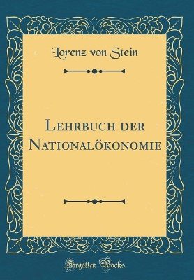 Book cover for Lehrbuch Der Nationalökonomie (Classic Reprint)