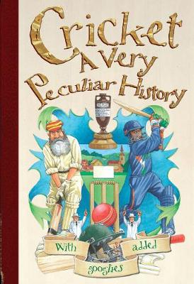 Book cover for Cricket, A Very Peculiar History