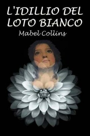 Cover of L'idillio del loto bianco