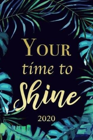 Cover of Your Time To Shine