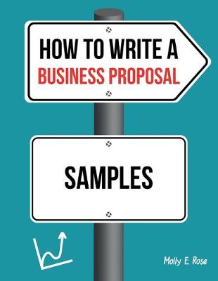 Book cover for How To Write A Business Proposal Samples