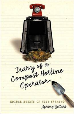 Cover of Diary of a Compost Hotline Operator