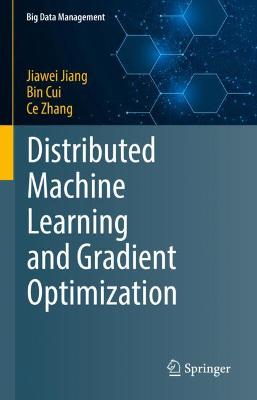 Cover of Distributed Machine Learning and Gradient Optimization