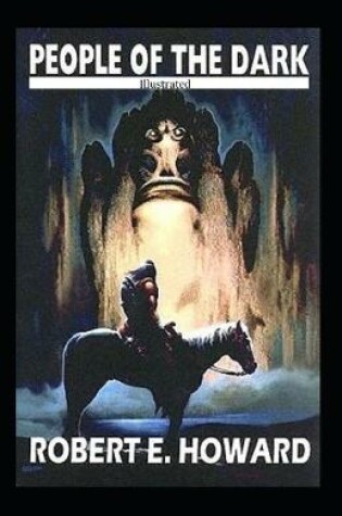 Cover of People of the Dark Illustrated
