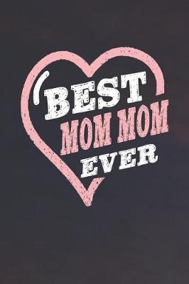 Cover of Best Mom Mom Ever