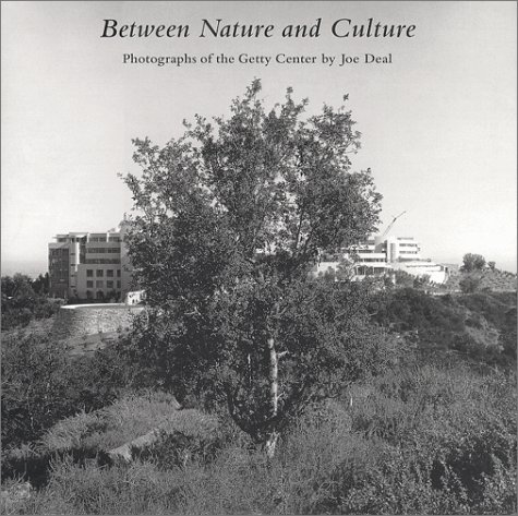 Book cover for Between Nature and Culture – Photographs of the Getty Center by Joe Deal