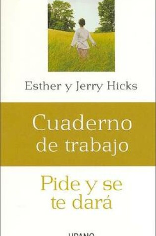 Cover of Pide y Se Te Dara