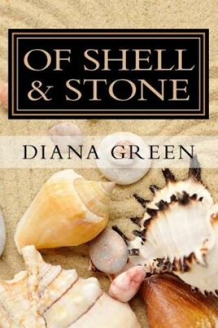 Cover of Of Shell & Stone