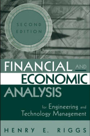 Cover of Financial and Economic Analysis for Engineering and Technology Management 2e