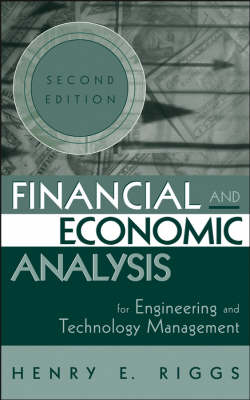 Book cover for Financial and Economic Analysis for Engineering and Technology Management 2e