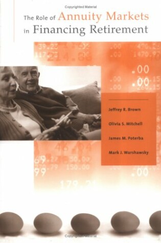 Cover of The Role of Annuity Markets in Financing Retirement