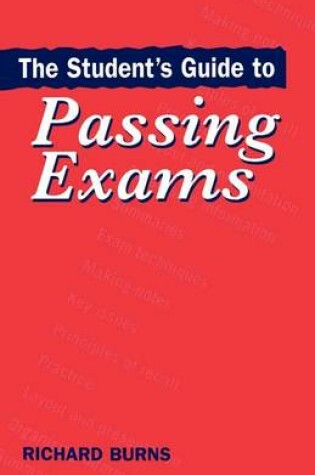 Cover of The Student's Guide to Passing Exams