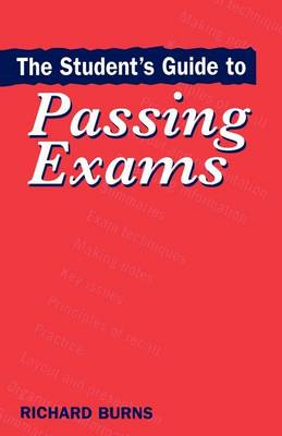 Book cover for The Student's Guide to Passing Exams