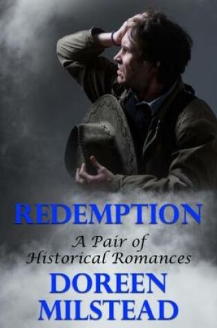 Cover of Redemption: A Pair of Historical Romances