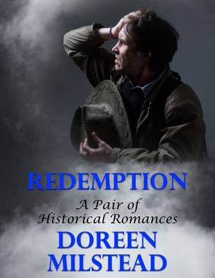 Book cover for Redemption: A Pair of Historical Romances