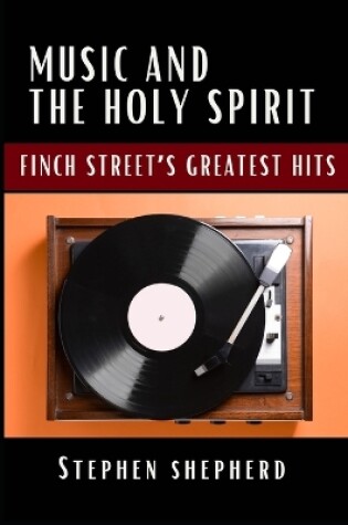 Cover of Music and the Holy Spirit