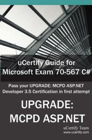 Cover of Ucertify Guide for Microsoft Exam 70-567 C#