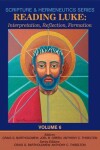 Book cover for Reading Luke (Scripture and Hermeneutics)