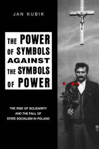 Cover of The Power of Symbols Against the Symbols of Power