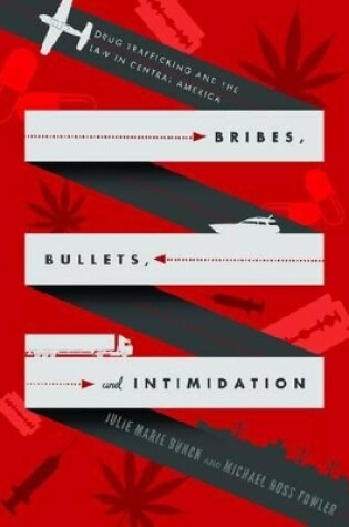 Cover of Bribes, Bullets, and Intimidation